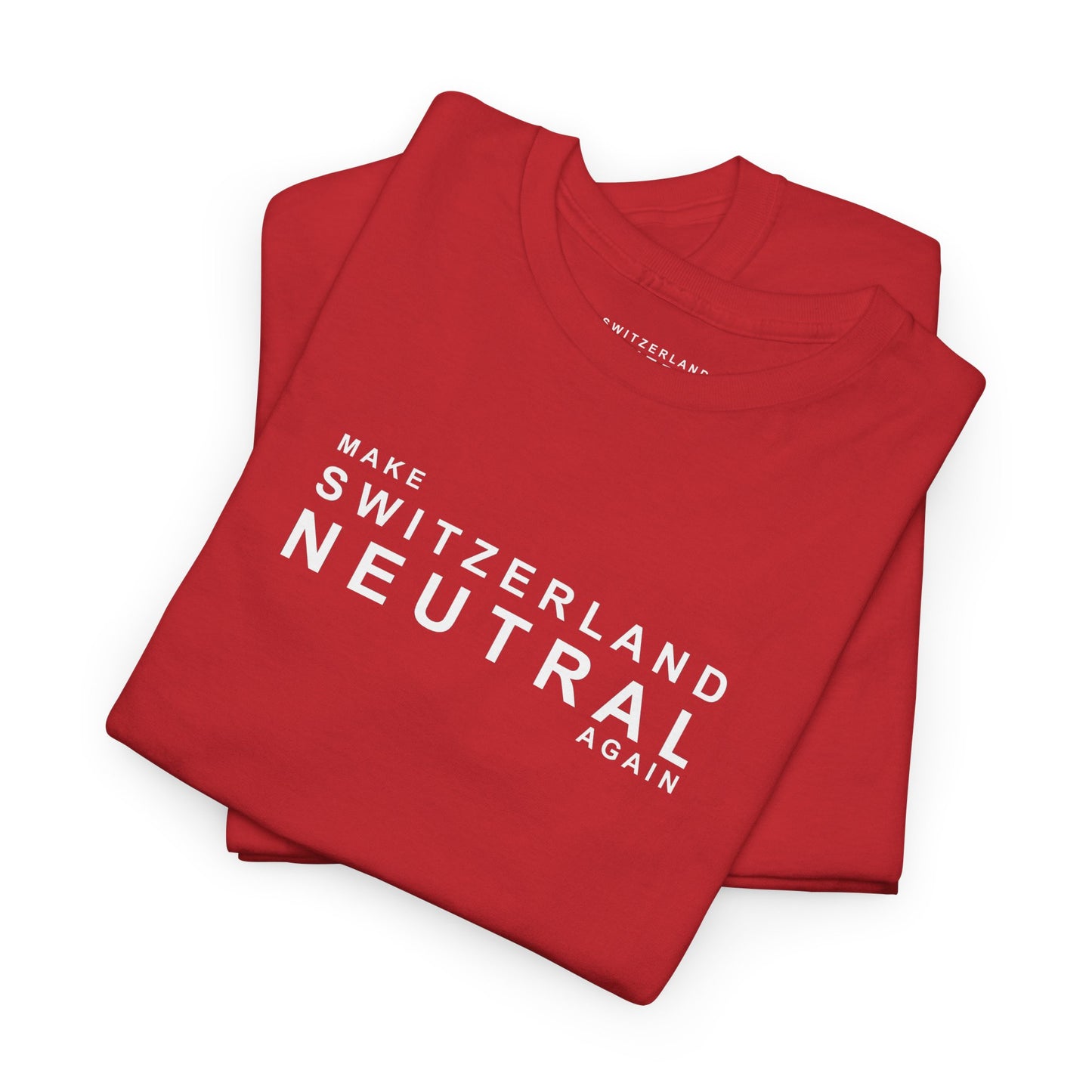 "Make Switzerland Neutral Again" Unisex Heavy Cotton Red Tee