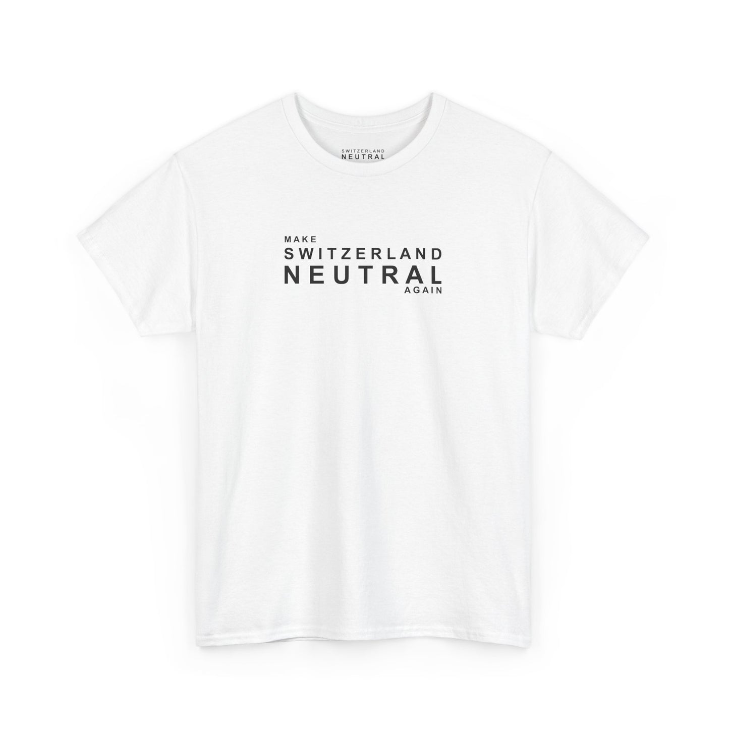"Make Switzerland Neutral Again" Unisex Heavy Cotton White Tee
