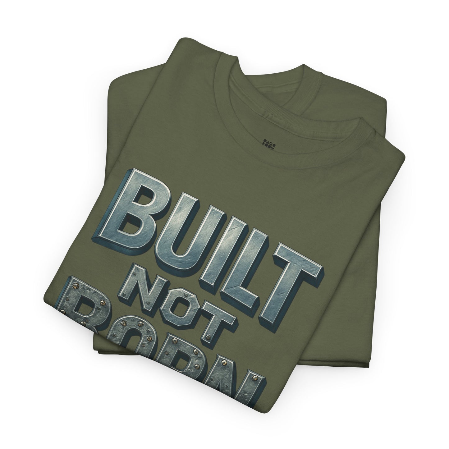 Built Not Born, T-Shirt